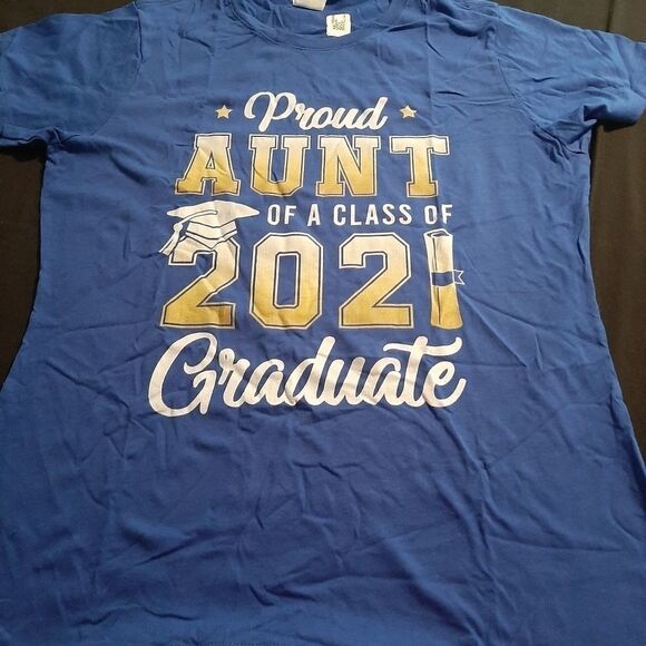 NWT Size L PROUD AUNT 2021 GRADUATE T-Shirt - Picture 1 of 4